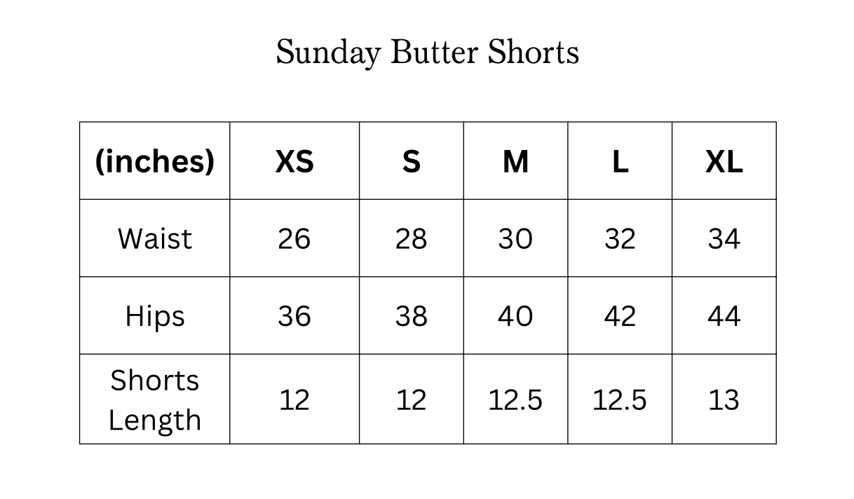 Size chart of the Sunday Butter Shorts