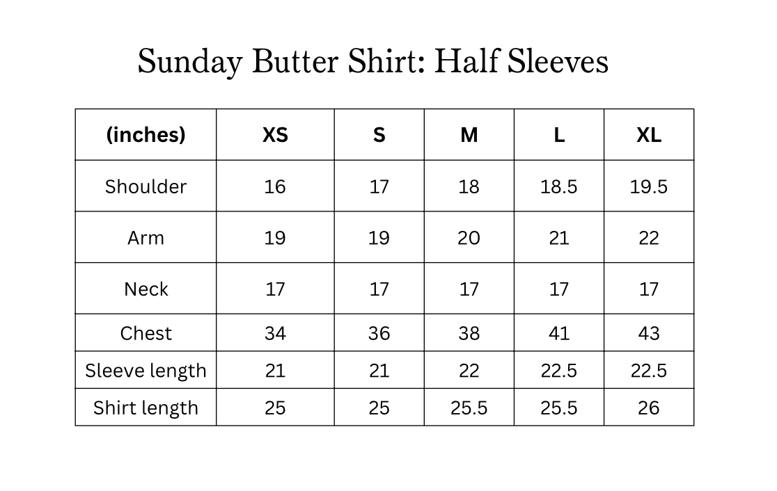 Size chart of the Sunday Butter Half Sleeves Shirt